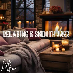 Relaxing & Smooth Jazz