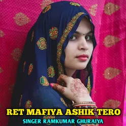 Ret Mafiya Ashik Tero