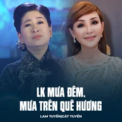 LK Mưa Đêm, Mưa Trên Quê Hương