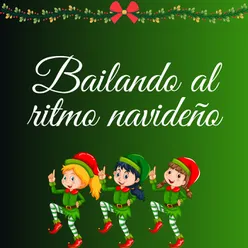 Bailando al ritmo Navideño