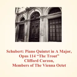 Piano Quintet in A Major, Opus 114 "The Trout": IV. Thema - Andantino - Variazioni I-V - Allegretto