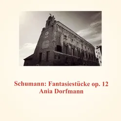 Schumann: Fantasiestücke Op. 12