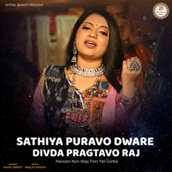 Sathiya Puravo Dware Divda Pragatvo Raj