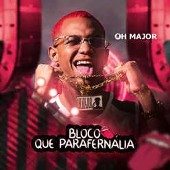 Bloco Que Parafernália