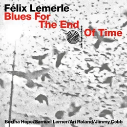 Blues For The End Of Time