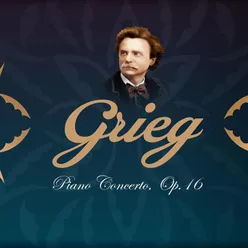 Grieg: Piano Concerto in A Minor, Op. 16