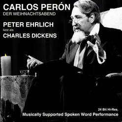 Der Weihnachtsabend (Peter Ehrlich liest als Charles Dickens)