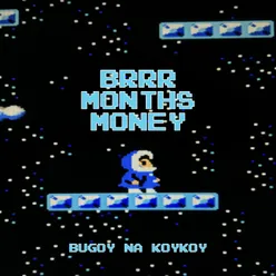 Brrr Months Money