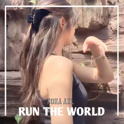 RUN THE WORLD