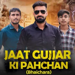 Jaat Gujjaro Ki Pahchan Bhaichara