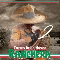 Exitos De La Música Ranchera 2