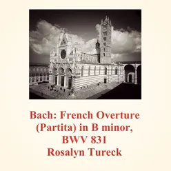 French Overture (Partita) in B minor, BWV 831 - III. Gavotte I & II