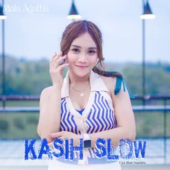 Kasih Slow