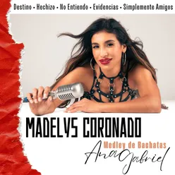 Medley de Bachatas de Ana Gabriel : Destino / Hechizo / No Entiendo / Evidencias / Simplemente Amigos