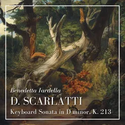 Keyboard Sonata in D Minor, K. 213