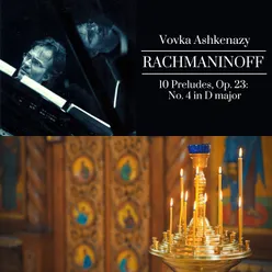 Rachmaninoff: 10 Preludes, Op. 23: No. 4 in D Major