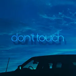 Don't touch