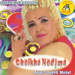 Cheikha Nedjma avec Oueld Melal