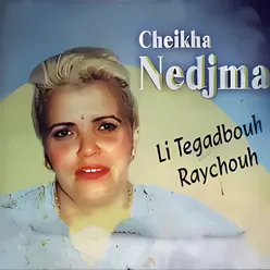 Li Tegadbouh Raychouh