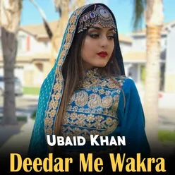 Deedar Me Wakra