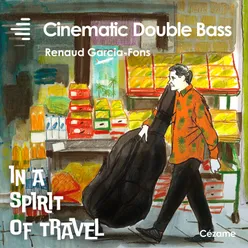 Cinematic Double Bass- In a Spirit of Travel
