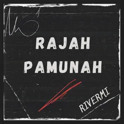 RAJAH PAMUNAH