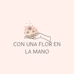 Con Una Flor En La Mano