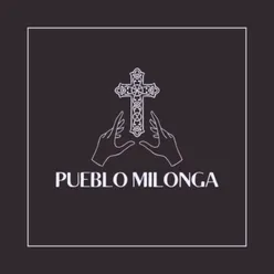 Pueblo Milonga