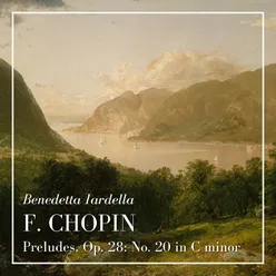 Preludes, Op. 28: No. 20 in C Minor