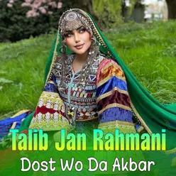 Dost Wo Da Akbar