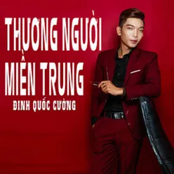 Thương Người Miền Trung