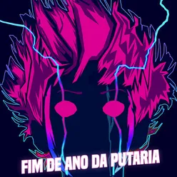 Fim de Ano da Putaria