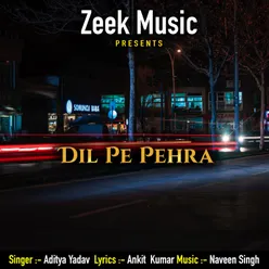 Dil Pe Pehra