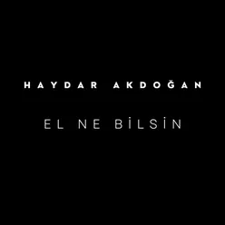 El Ne Bilsin