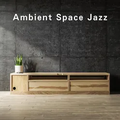 Ambient Space Jazz