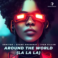 Around the World (La La La) MP3 Song Download Around The World (La La