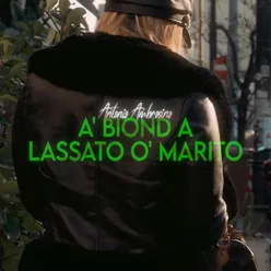 A' Biond A Lassato O' Marito