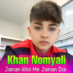 Janan Kho Me Janan Dai