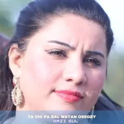 Ta Chi Pa Bal Watan Osegey