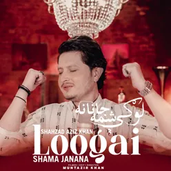 Loogai Shama Janana