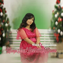 MIMPI NATAL BERSAMA MAMA