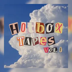 Hotbox Tapes, Vol. 1