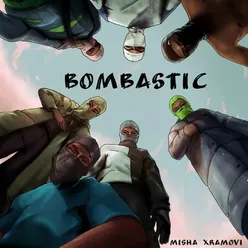 Bombastic