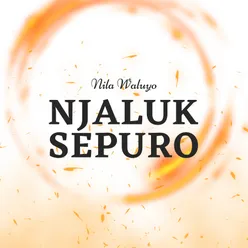 Njaluk Sepuro