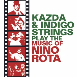 Kazda & Indigo Strings Play the Music of Nino Rota