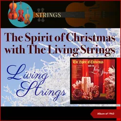 The Spirit Of Christmas With The Living Strings