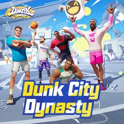 游戏《Dunk City Dynasty》原声音乐