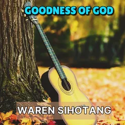 Goodness of God