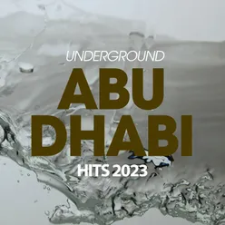 Underground Abu Dhabi Hits 2023
