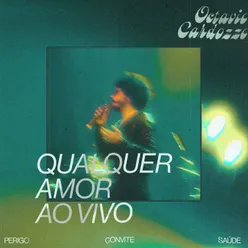 Qualquer Amor Ao Vivo